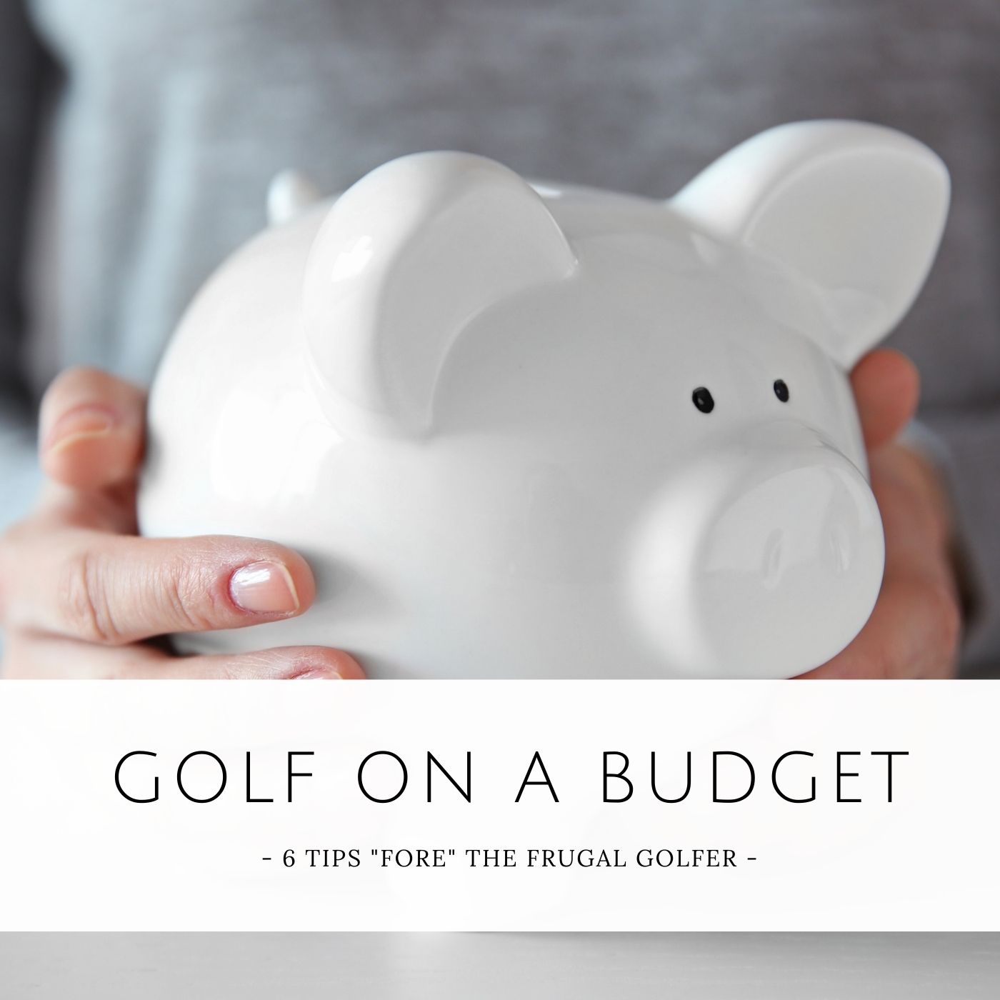 Golf On A Budget
