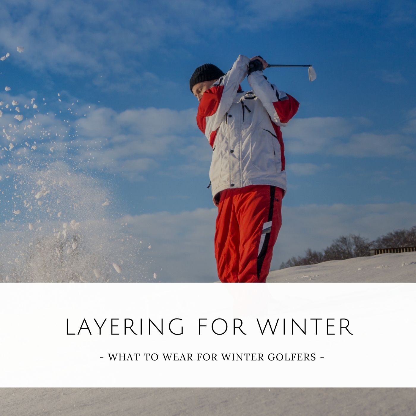 Winter wear clothing in layers for winter golf players